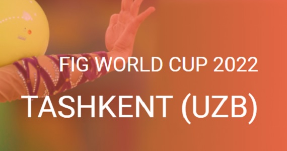 World Cup Tashkent 2022 Ginnastica Ritmica